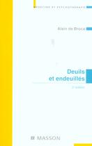 Couverture du livre « Deuils Et Endeuilles ; 2e Edition » de Alain De Broca aux éditions Elsevier-masson