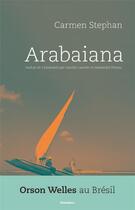 Couverture du livre « Arabaiana » de Carmen Stephan aux éditions Editions Actes Sud