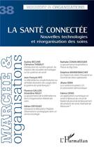 Couverture du livre « La sante connectee - vol38 - nouvelles technologies et reorganisation des soins » de  aux éditions L'harmattan