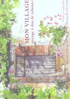 Couverture du livre « Mon village ; voyage à dos de tabouret » de Bruno Fortuner aux éditions Magellan & Cie