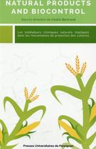 Couverture du livre « Natural products and biocontrol » de Bertrand C aux éditions Pu De Perpignan