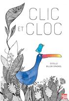 Couverture du livre « Clic et cloc » de Estelle Billon-Spagnol aux éditions Talents Hauts