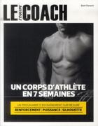 Couverture du livre « Un corps d'athlète en 7 semaines » de Bret Stewart aux éditions L'equipe