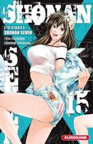 Couverture du livre « Shonan seven t.15 » de Toru Fujisawa et Shinsuke Takahashi aux éditions Kurokawa