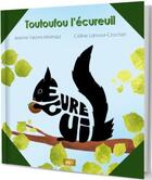 Couverture du livre « Toutoufou l'ecureuil » de Lamour-Crochet aux éditions Mk67