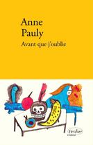 Couverture du livre « Avant que j'oublie » de Anne Pauly aux éditions Editions Verdier