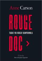 Couverture du livre « Rouge doc > » de Anne Carson aux éditions L'arche