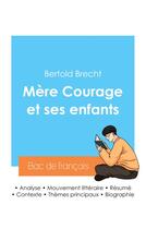 Couverture du livre « Réussir son Bac de français 2024 : Analyse de Mère Courage et ses enfants de Bertold Brecht » de Bertold Brecht aux éditions Bac De Francais