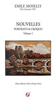 Couverture du livre « EMILE MOSELLY - NOUVELLES V.1 » de Jfrançois Chénin aux éditions Thebookedition.com