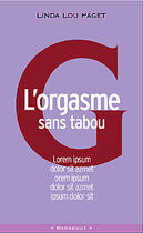 Couverture du livre « L'Orgasme Sans Tabou » de Linda-Lou Paget aux éditions Marabout