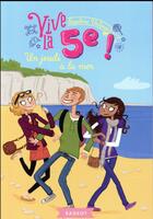 Couverture du livre « Vive la 5e ! t.8 : un jeudi à la mer » de Segolene Valente aux éditions Rageot