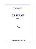 Couverture du livre « Le drap » de Yves Ravey aux éditions Minuit