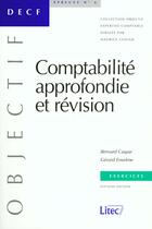 Couverture du livre « Comptabilite approfondie et revision ; epreuve 6 du decf ; exercices ; 7e edition 2000 » de Gerard Enselme et Bernard Caspar aux éditions Lexisnexis