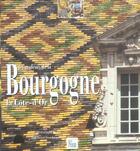 Couverture du livre « Les couleurs de la Bourgogne ; la Côte d'Or » de Cyrille Bouchard aux éditions Creations Du Pelican