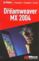 Couverture du livre « Dreamweaver Mx 2004 Poche » de Szaibrum aux éditions Micro Application