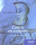 Couverture du livre « Contes En Compote » de Guy Shelley aux éditions Grand Caractere