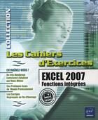 Couverture du livre « Excel 2007 ; fonctions intégrées » de Pierre Rigollet aux éditions Eni