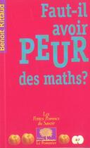 Couverture du livre « Faut-il avoir peur des maths ? » de Benoit Rittaud aux éditions Le Pommier