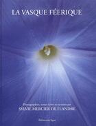 Couverture du livre « La vasque féérique » de Sylvie Mercier De Flandre aux éditions Signe
