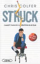 Couverture du livre « Struck » de Chris Colfer aux éditions Michel Lafon