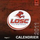 Couverture du livre « Calendrier mural LOSC 2011 » de  aux éditions Hugo Sport