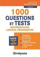 Couverture du livre « 1000 questions et tests ; mathématiques, logique, organisation » de Gaelle Toledano aux éditions Studyrama