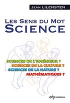 Couverture du livre « Les sens de science » de Jean Lilensten aux éditions Edp Sciences