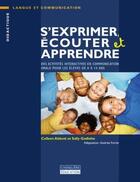 Couverture du livre « S'EXPRIMER ECOUTER ET APPRENDRE » de Abbott Colleen aux éditions Cheneliere Mcgraw-hill