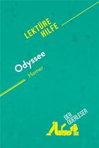 Couverture du livre « Odyssee von Homer (Lektürehilfe) : Detaillierte Zusammenfassung, Personenanalyse und Interpretation » de Hadrien Seret aux éditions Derquerleser.de