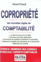 Couverture du livre « Copropriete les nouvelles regles de comptabilite » de Gerard Picault aux éditions Maxima