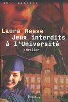Couverture du livre « Jeux interdits a l universite » de Reese/Linda aux éditions Ramsay