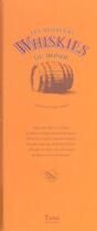 Couverture du livre « Les Meilleurs Whiskies Du Monde » de Wurst Alain-Xavier aux éditions Tana