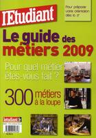 Couverture du livre « Le guide des métiers (édition 2009) » de  aux éditions L'etudiant