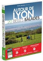 Couverture du livre « Autour de Lyon : 20 belles balades » de  aux éditions Belles Balades