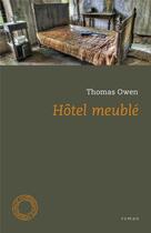 Couverture du livre « Hôtel meublé » de Thomas Owen aux éditions Espace Nord