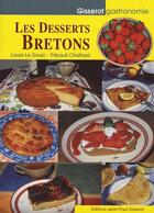 Couverture du livre « Les desserts bretons » de Le Gouic aux éditions Gisserot