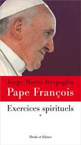 Couverture du livre « Exercices spirituels » de Jorge Bergoglio aux éditions Parole Et Silence