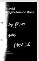 Couverture du livre « Album sans famille » de David Gagnebin-De Bons aux éditions Art Et Fiction