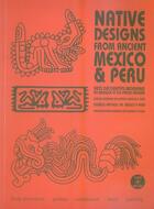 Couverture du livre « Native designs from ancient mexico et peru » de  aux éditions Hvd Publishing