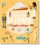Couverture du livre « Voyage dnas le temps ; l'Egypte antique » de  aux éditions Le Ballon
