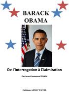 Couverture du livre « Barack Obama : de l'interrogation à l'admiration » de Jean-Emmanuel Pondi aux éditions Afric'eveil