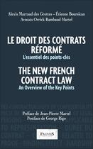 Couverture du livre « Le droit des contrats réformé. The New French Contract Law : L'essentiel des points-clés » de Alexis Marraud Des Grottes et Etienne Boursican aux éditions Fauves