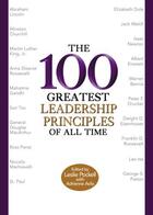 Couverture du livre « The 100 Greatest Leadership Principles of All Time » de Avila Adrienne aux éditions Grand Central Publishing