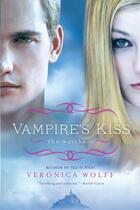 Couverture du livre « Vampire's Kiss » de Wolff Veronica aux éditions Penguin Group Us