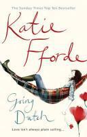 Couverture du livre « Going Dutch » de Katie Fforde aux éditions Random House Digital