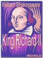 Couverture du livre « King Richard II » de William Shakespeare aux éditions Ebookslib