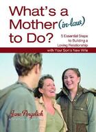 Couverture du livre « What's a Mother (in-Law) to Do? » de Angelich Jane aux éditions Howard Books