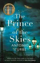 Couverture du livre « THE PRINCE OF THE SKIES » de Antonio Iturbe aux éditions Pan Macmillan