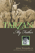 Couverture du livre « Tarzan, My Father » de Johnny Weissmuller Jr. et Reed, Johnny Weissmuller Jr., William Reed, And W. Craig et William Reed et Harvey Brownstone aux éditions Ecw Press