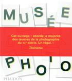 Couverture du livre « Le musée de la photo » de Phaidon aux éditions Phaidon